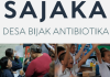 SAJAKA: Program Desa Bijak Antibiotik Pertama di Indonesia Tingkatkan Kesadaran Penggunaan Antibiotik